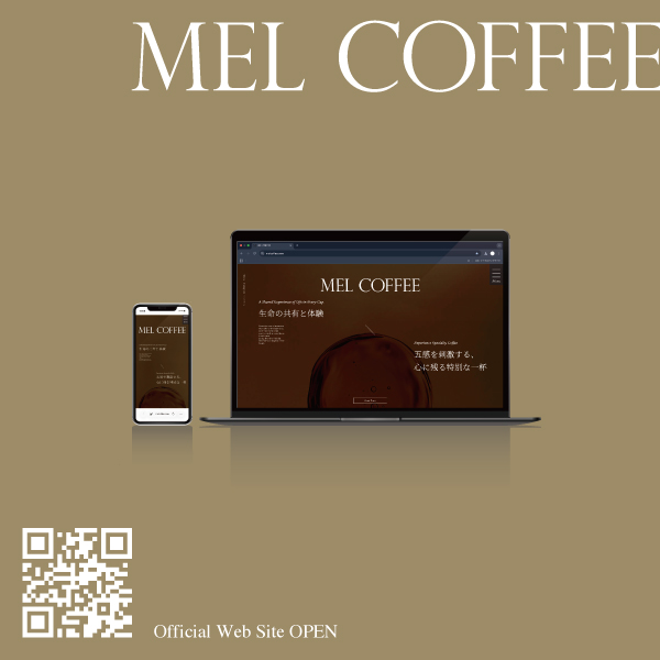「MEL COFFEE Official Web SiteがOPEN！」
